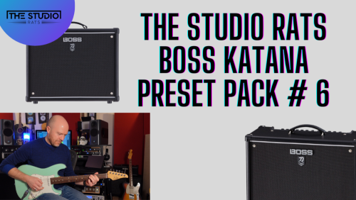 The Studio Rats Boss Katana Preset Pack 6